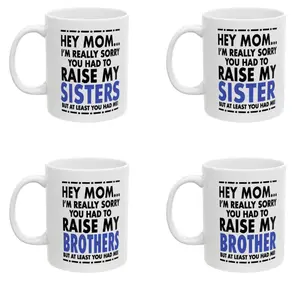 Trending I'm Sorry You Had To Raise My Sister Mug, Mother day, Father day, But At Least You Have Me Ceramic Printed Drinkware Stylish Coffee Mugs