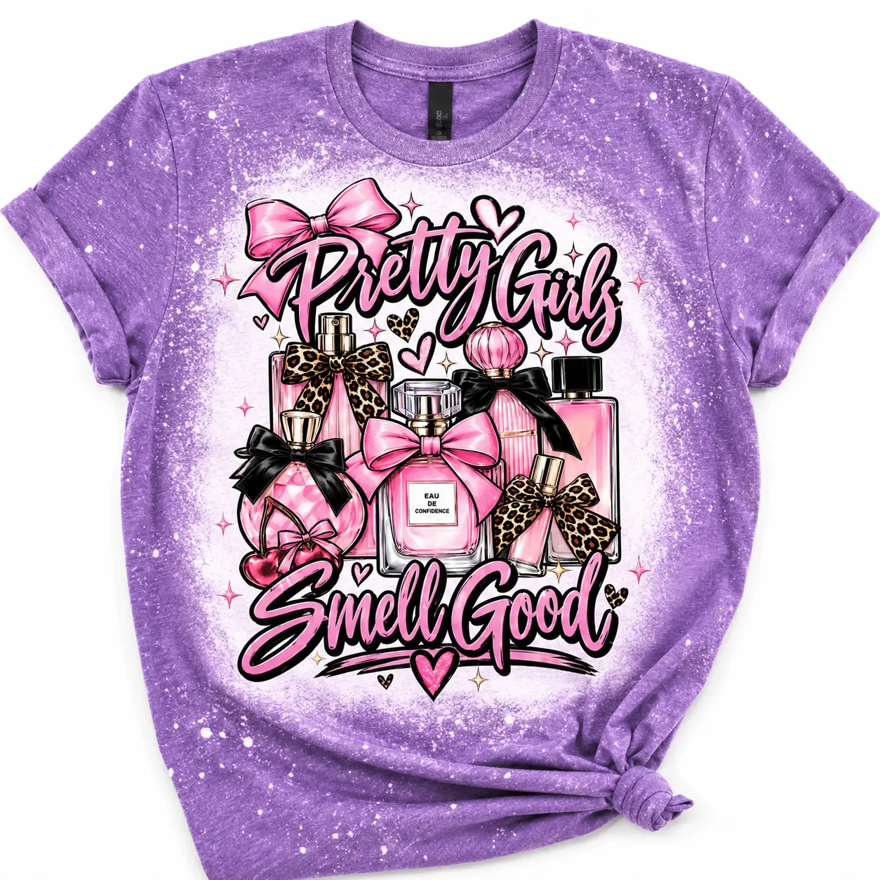 Pretty Girls Smell Good Bleached Sublimation T- Shirt