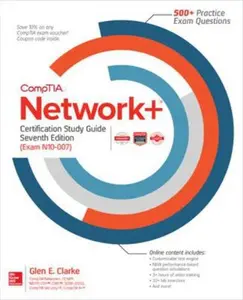 USED-Comptia Network+ Certification Study Guide, Seventh Edition (Exam N10-007) by Clarke, Glen E. (Paperback)