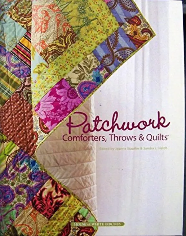 USED-Patchwork Comforters, Throws & Quilts by Jeanne Stauffer & Sandra L Hatch (Hardcover)