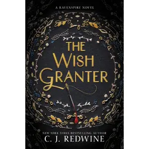 The Wish Granter (Ravenspire: Volume Number 2) by C. J. Redwine [Paperback Book]