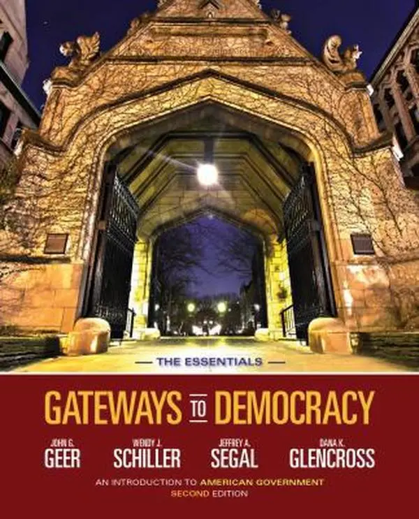 USED-Gateways to Democracy: An Introduction to American Government, The Essentials (with Aplia Printed Access Card) (American and Texas Government) by John G. Geer (Paperback)