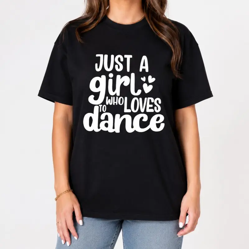 Dance T Shirt Just A Girl Who Loves Dance Dancer Lifestyle Graphic Tee For Women Oversized Summer Top