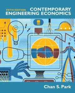 USED-Contemporary Engineering Economics by Chan S. Park (Hardcover)