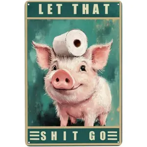 Funny Pig Bathroom Sign "Let That Go" – Humorous Vintage Metal Tin Sign, Toilet Restroom Wall Art, Farmhouse Bathroom Decor, 8x12 Inches