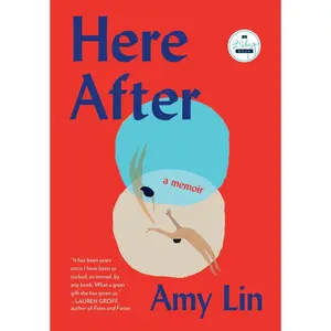 USED Book - Here After: A Memoir by Lin, Amy (Hardcover) - english