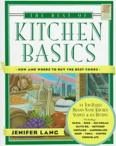 USED-Best of Kitchen Basics: How and Where to Buy The Best Foods by Jenifer Lang (Hardcover)