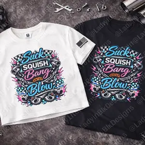 Suck.Squish.Bang.Blow Tee
