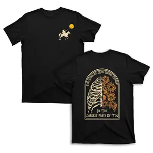 In The Darkest Parts Of You T-Shirts Classic Medium Top Crewneck Tshirt Cotton Fabric