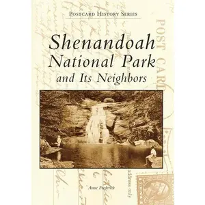 Shenandoah National Park and Its Neighbors