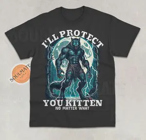 I'll Protect You Kitten No Matter What Shirt, Funny Alpha Wolf Tshirt, Meme Alpha Sweatshirt, Literally Me Alpha Wolf Hoodie, Unisex 90s Tee T-shirt Hoodies & Sweatshirts