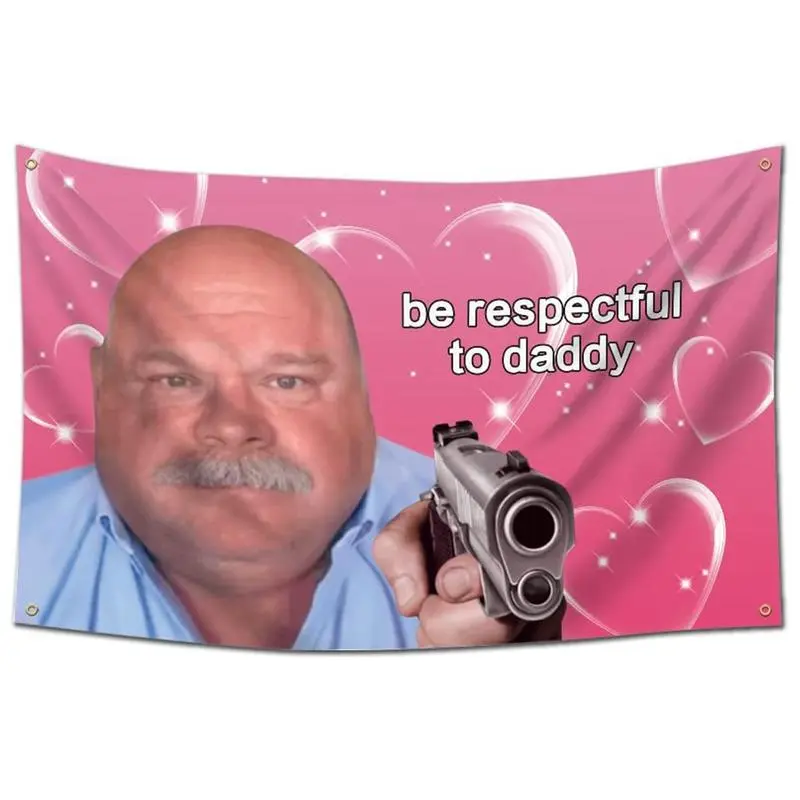 Respectful to Daddy 3x5Ft Flag Funny Durable Tapestry for Man Cave Wall Hanging Dorm Room Decoration Gym Parties Bedroom Banner with 4 Brass Grommets