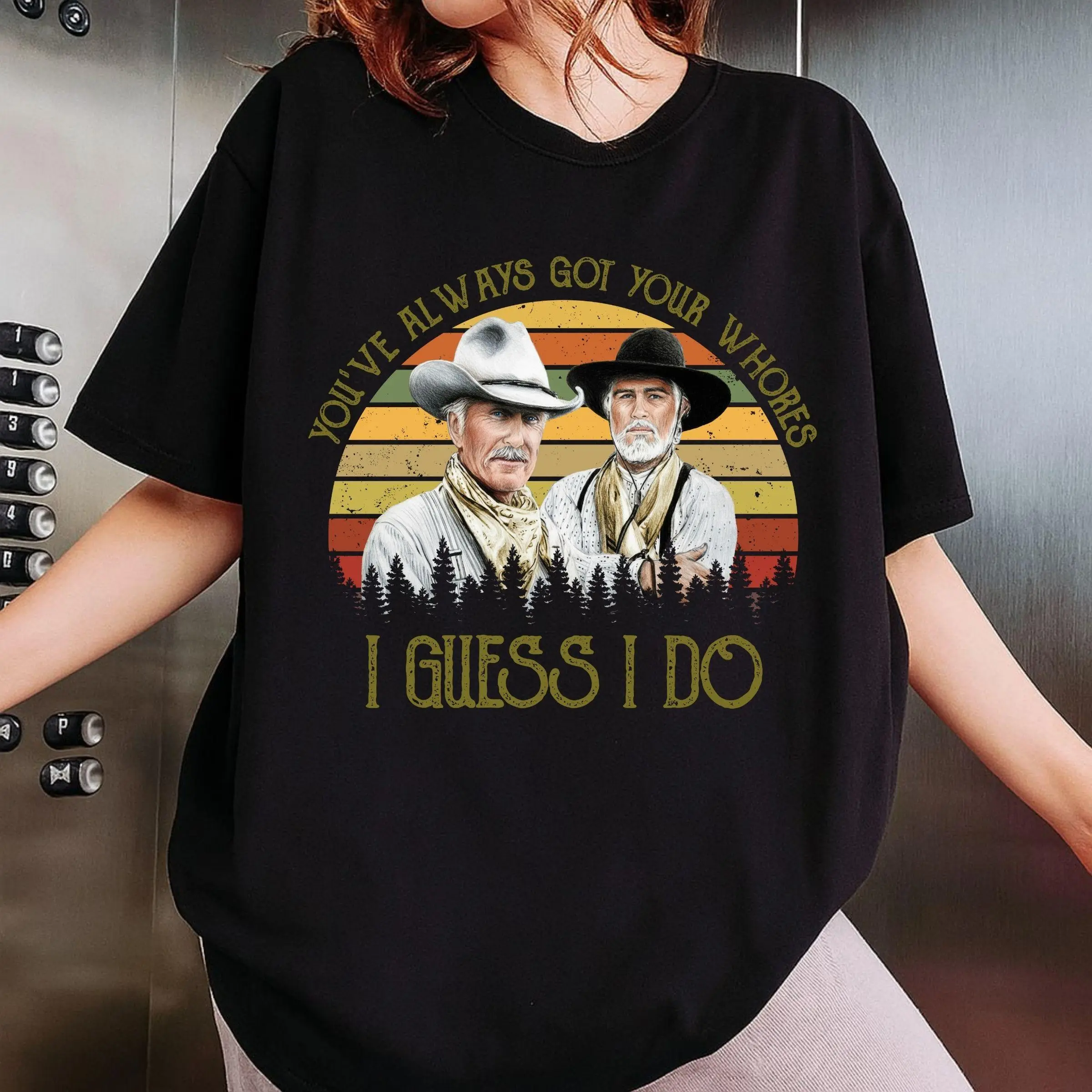 Lonesome Dove Sweatshirt, I Guess I do Quote Shirt, Lonesome Dove Graphic Tee, Vintage Western Movie shirt, Unisex Cowcoy Tee, Gift For Him, Gift For Her