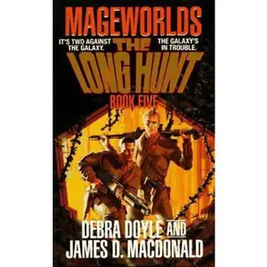 USED-The Long Hunt (Mageworlds #5) by Debra Doyle (Paperback)