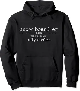 Snowboarder Definition - Funny Snowboarding Snowboard Gift Pullover Hoodie