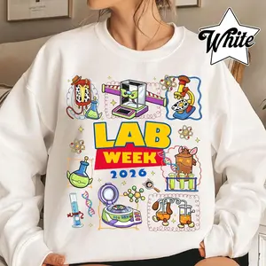 Lab Week 2026 T-Shirt & Sweatshirt, Lab Tech Gift, Medical Laboratory Scientist Shirt, MLT Appreciation Tee, Funny Lab Week Shirt