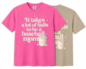It Takes a Lot of Balls To Be a Baseball Mom Tee