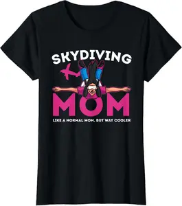 100%cotton Womens Skydiving Mom Base Jumping Parachute Extreme Sports T-Shirt Top Summer