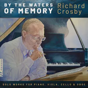 Richard Crosby - By the Waters of Memory  [COMPACT DISC - CD]