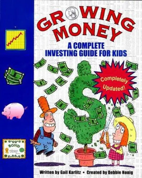 USED Book - Growing Money: A Complete (and Completely Updated!) Investing Guide for Kids by Gail Karlitz (Paperback) - english