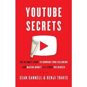 USED Book - YouTube Secrets: The Ultimate Guide to Growing Your Following and Making Money as a Video Influencer by Travis, Benji (Paperback) - english