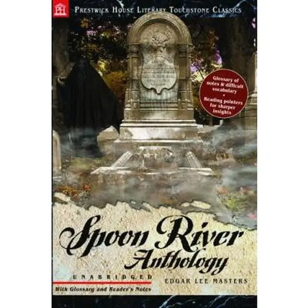 USED-Spoon River Anthology by Edgar Lee Masters (Unknown)