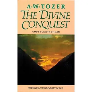 USED-The Divine Conquest by A. W. Tozer (Paperback)