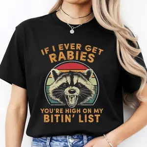 Comfort Colors I Ever Get Rabies You're High On My Bitin' List TShirt, Funny Vintage Raccoon TShirt, Tyler Childerr T-Shirt, Comfy and Quality