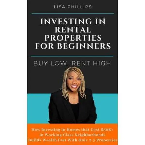 USED Book - Investing in Rental Properties for Beginners: Buy Low, Rent High by Phillips, Lisa (Paperback) - english