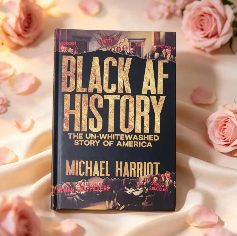 Black AF History Hardback Book by Michael Harriot, Office Stationery Gift, The Un-Whitewashed Story of America - Dive Into Our Nation's Real, Eye-Opening Essential Narrative