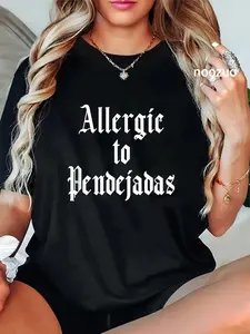 100% Cotton Unisex Funny Spanish Tshirt -Allergic to Pendejadas Slang Tee T-Shirt