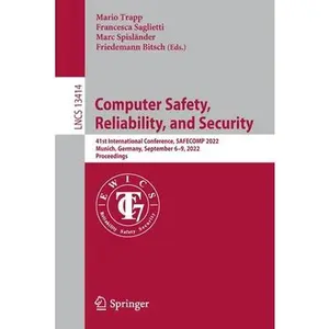 USED-Computer Safety, Reliability, and Security: 41st International Conference, Safecomp 2022, Munich, Germany, September 6-9, 2022, Proceedings (Paperback)
