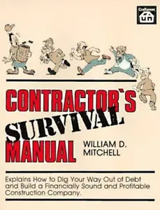 USED-Contractor's Survival Manual by William D. Mitchell (Paperback)