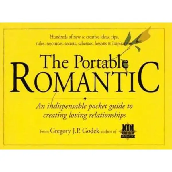 USED Book - The Portable Romantic: An Indispensable Pocket Guide to Creating Loving Relationships by Gregory J. P. Godek (Paperback) - english