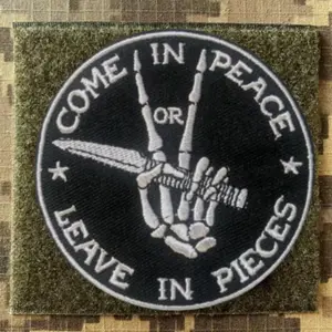 Come In Peace Or Leave In Pieces Dark Embroidery Patches Humor Punk Hook&Loop Badge Backpack Armband