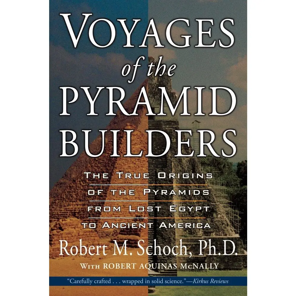 USED Book - Voyages of the Pyramid Builders: The True Origins of the Pyramids from Lost Egypt to Ancient America by Schoch, Robert M. (Paperback) - english