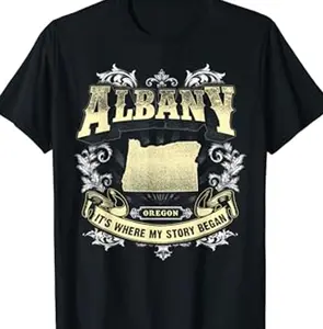 Albany Oregon, It's Where My Story Began T-Shirt 8PQ
