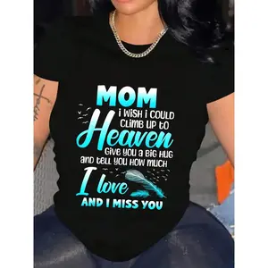 Mom My Angel In Heaven I Love You And Miss You Graphic Print Women Tee Short Sleeve Cotton Shirt Stylish Crew Neck For Everyday Wear Outdoor Activities