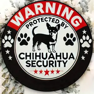 Chihuahua Safety Warning Signs - Round Signs For Wall Art, Room, Home, Restaurant, Bar, Cafe, Garage Decoration, Foil Engraving, Durable Metal Plaque, 8x8 Inch 1 Pack Up, Down, Left And Right Different Hole Positions Random Delivery Iron Multicolor