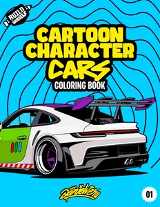 Cartoon Character Cars Coloring Book: Fun automotive adventure with 40 coloring pages for kids & teens Ages 6-18