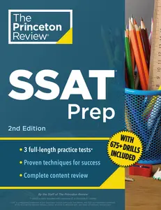 USED-Princeton Review SSAT Prep, 2nd Edition: 3 Practice Tests + Review & Techniques + Drills by The Princeton Review (Paperback)