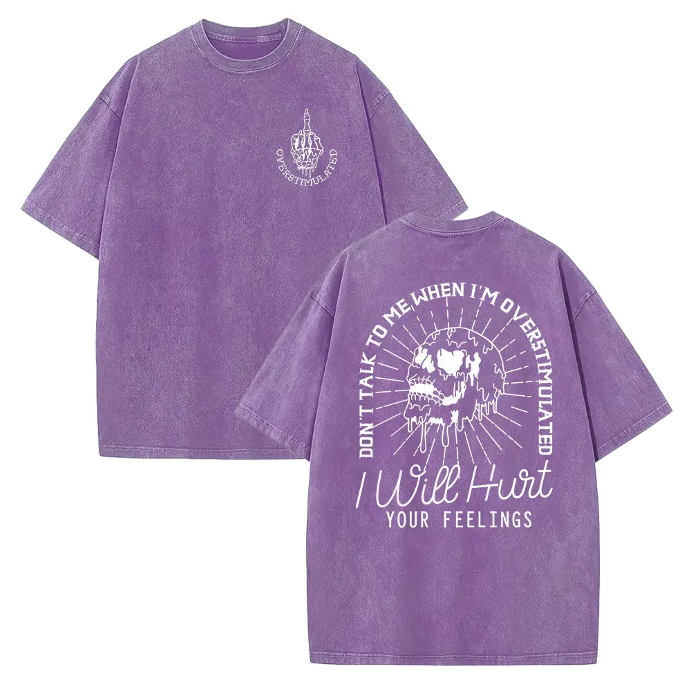 Sarcastic I Will Hurt Your Feelings Shirt, Don't Talk To Me When I'm Overstimulated, Dripping Skull Shirt, Snarky Quote Shirt