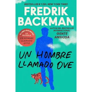Man Called Ove, A \ Un hombre llamado Ove (Spanish edition): A Novel by Fredrik Backman||Carmen Montes Cano [Paperback Book]