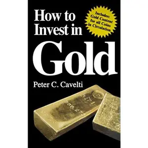 USED Book - How to Invest in Gold by Peter C. Cavelti (Paperback) - english