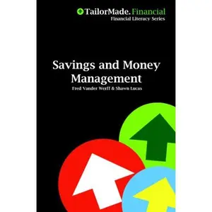 USED-Savings & Money Management: Practical Principles For Financial Self-Reliance From Tailormade.Financial by Shawn Lucas (Paperback)