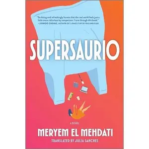 Supersaurio -- Meryem El Mehdati, Hardcover