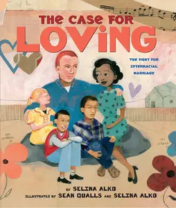 USED-The Case for Loving: The Fight for Interracial Marriage by Alko, Selina (Hardcover)