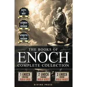 The Books of Enoch: Complete Collection - Featuring 1 Enoch, 2 Enoch, 3 Enoch,  Illustrations, and Bonus Apocryphal Texts (Illustrated) - Paperback