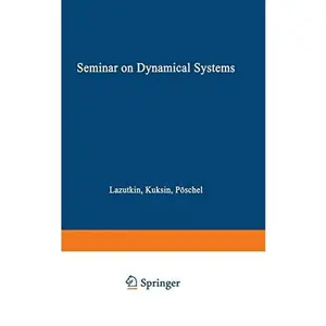 USED-Seminar on Dynamical Systems: Euler International Mathematical Institute, St. Petersburg, 1991 by Lazutkin (Hardcover)