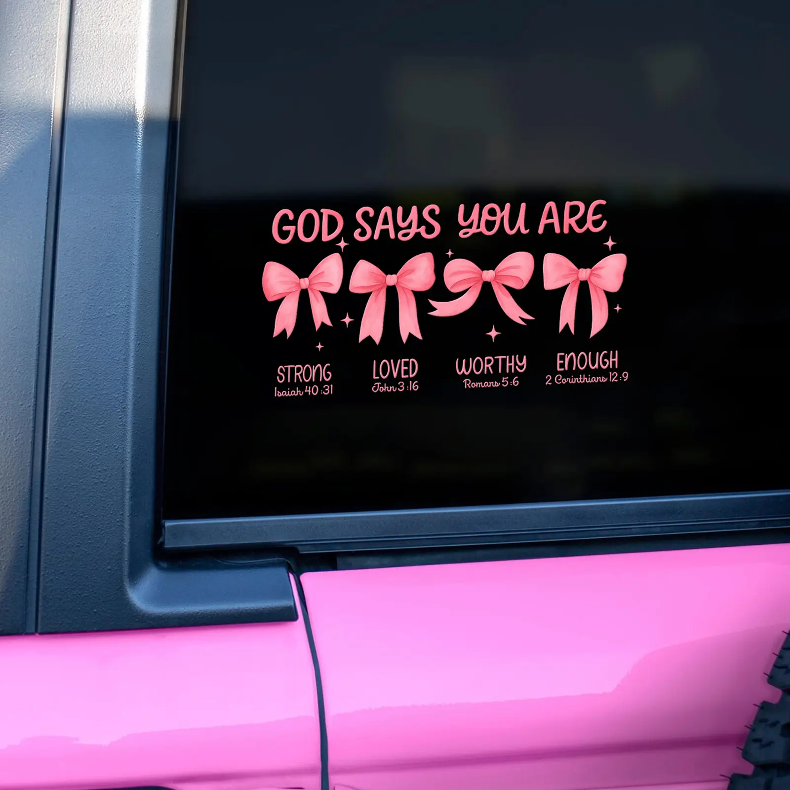 God Says You are Car Decals, Waterproof Vinyl Sticker for Car Truck Window, Faith Gift for Christians